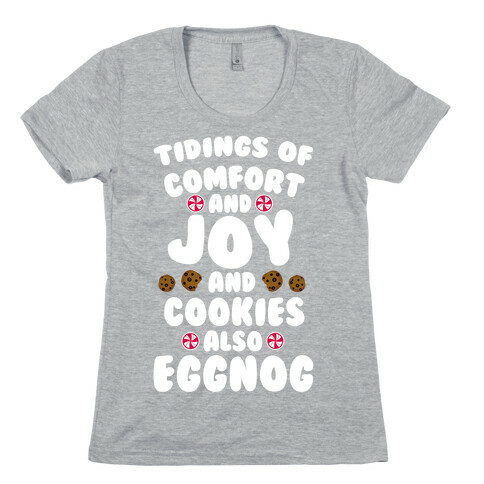 Tidings Of Comfort And Joy Womens T-Shirt