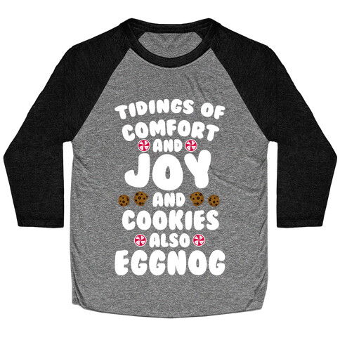 Tidings Of Comfort And Joy Baseball Tee