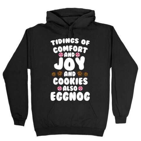 Tidings Of Comfort And Joy Hooded Sweatshirt