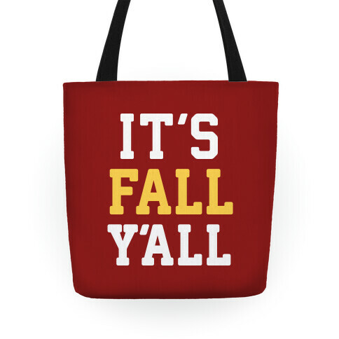 It's Fall Y'all Tote