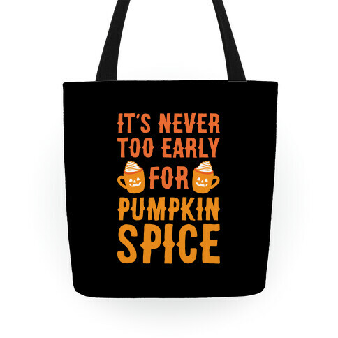 It's Never Too Early For Pumpkin Spice Tote
