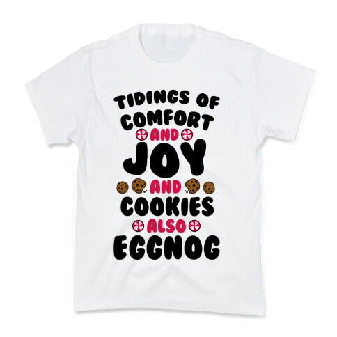 Tidings Of Comfort And Joy Kids T-Shirt