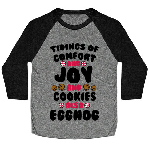 Tidings Of Comfort And Joy Baseball Tee