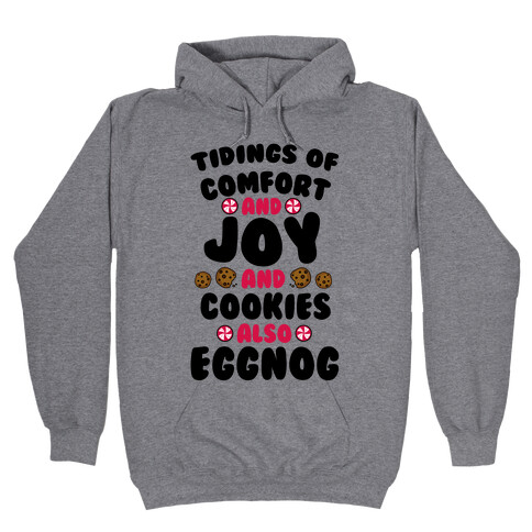 Tidings Of Comfort And Joy Hooded Sweatshirt