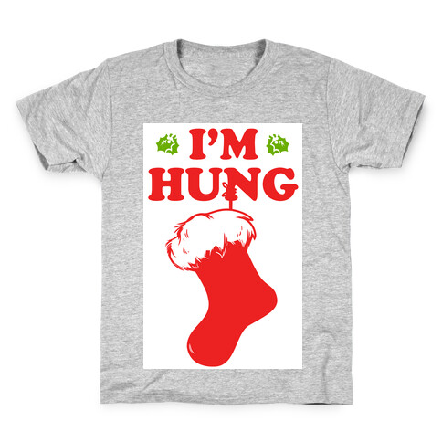 I'm Hung Kids T-Shirt