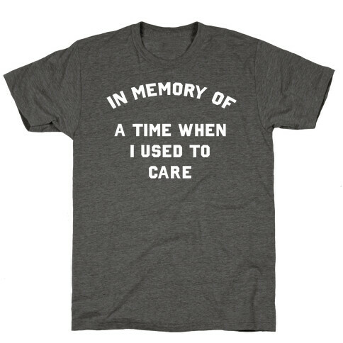 In Memory of... T-Shirt