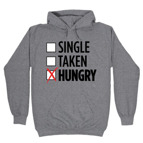 Status: Hungry Hooded Sweatshirt