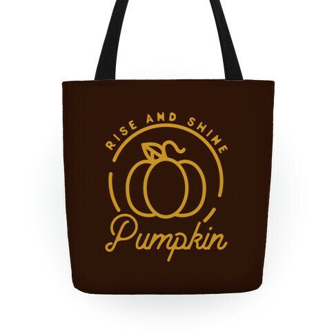 Rise and Shine Pumpkin Tote