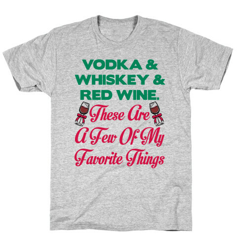A Few Of My Favorite Things T-Shirt