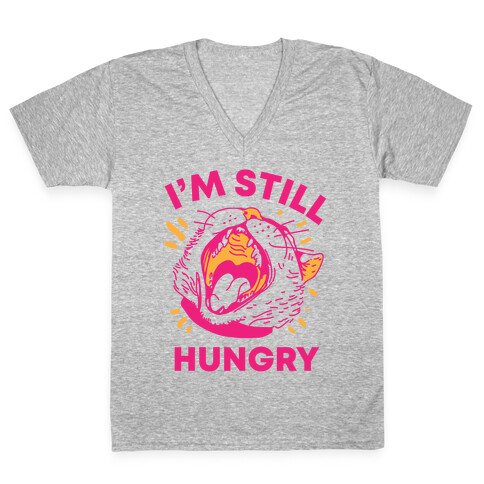 I'm Still Hungry V-Neck Tee Shirt