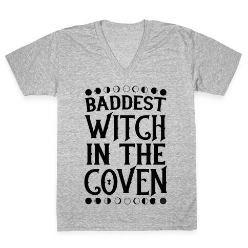 Baddest Witch in the Coven V-Neck Tee Shirt