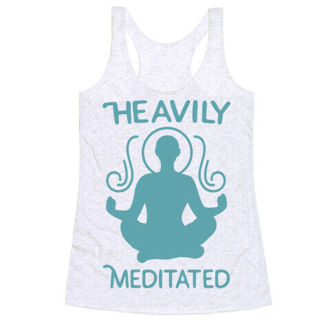 Heavily Meditated Racerback Tank Top