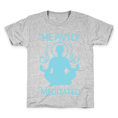 Heavily Meditated Kids T-Shirt