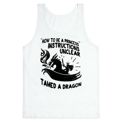 Instructions Unclear, Tamed Dragon Tank Top