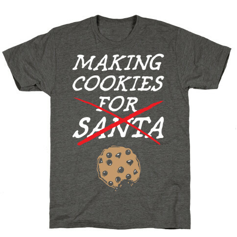 Making Cookies T-Shirt