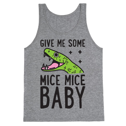 Give Me Some Mice Mice Baby Snake Tank Top