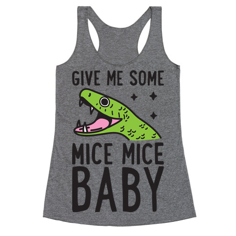 Give Me Some Mice Mice Baby Snake Racerback Tank Top