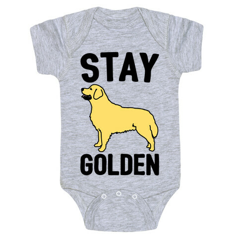 Stay Golden Golden Retriever  Baby One-Piece