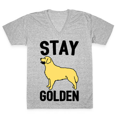 Stay Golden Golden Retriever  V-Neck Tee Shirt
