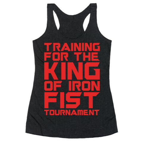 Training For The King of Iron Fist Tournament Parody White Print Racerback Tank Top