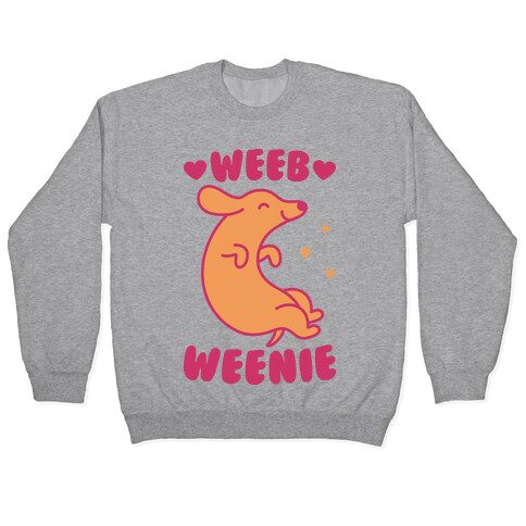 Weeb Weenie Dachshund Pullover