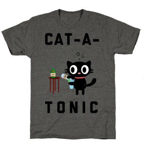 Cat-A-Tonic T-Shirt