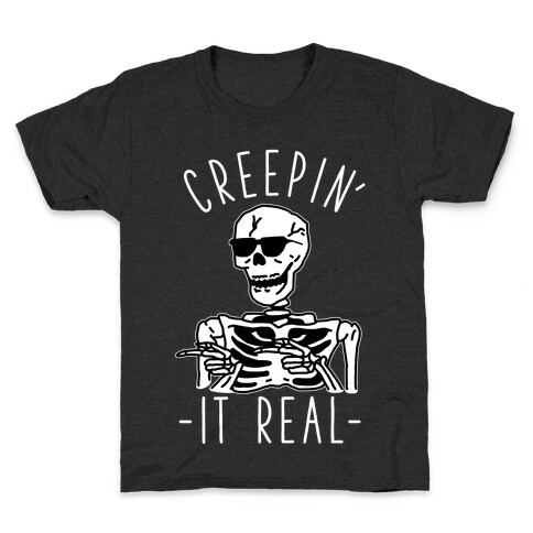 Creepin' It Real Skeleton  Kids T-Shirt