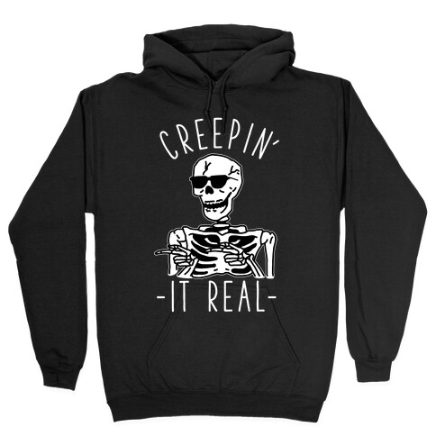 Creepin' It Real Skeleton Hooded Sweatshirt