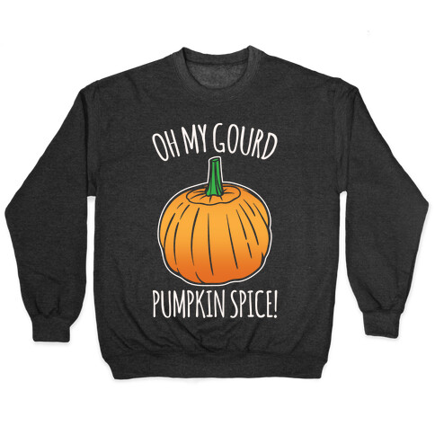 Oh My Gourd Pumpkin Spice White Print Pullover