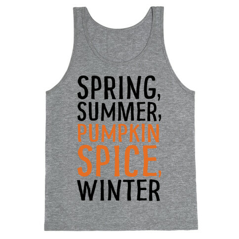 Spring Summer Pumpkin Spice Winter Tank Top