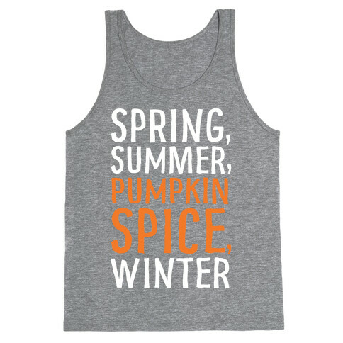 Spring Summer Pumpkin Spice Winter Tank Top