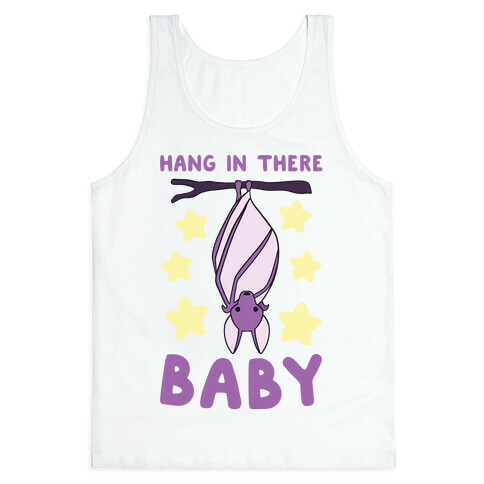 Hang In There, Baby - Bat  Tank Top