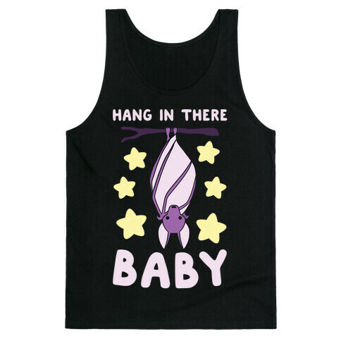 Hang In There, Baby - Bat  Tank Top