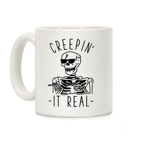 Creepin' It Real Skeleton  Coffee Mug