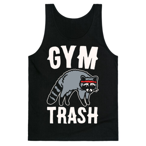Gym Trash Raccoon White Print Tank Top