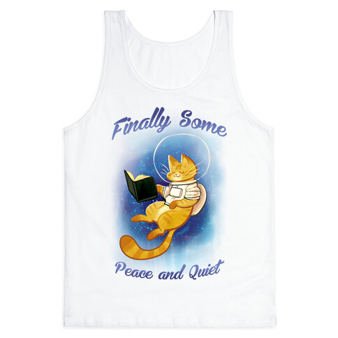Finally, Some Peace and Quiet Tank Top