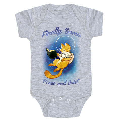 Finally, Some Peace and Quiet Baby One-Piece