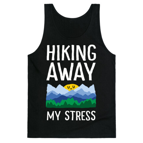 Hiking Away My Stress Tank Top