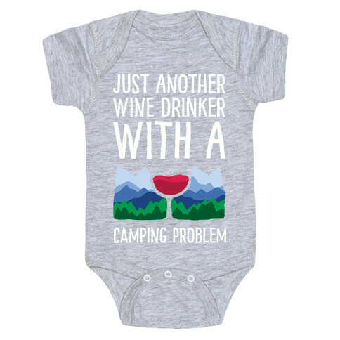 Just Another Wine Drinker With A Camping Problem Baby One-Piece