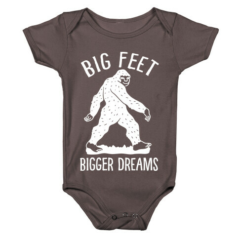 Big Feet Bigger Dreams Bigfoot Baby One-Piece