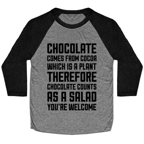 Chocolate Salad Baseball Tee