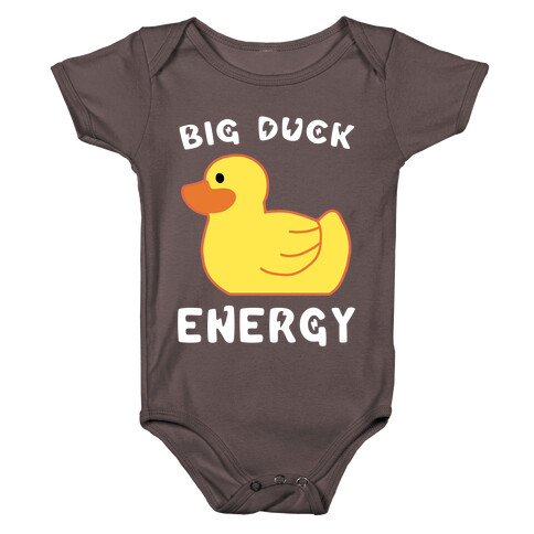 Big Duck Energy  Baby One-Piece