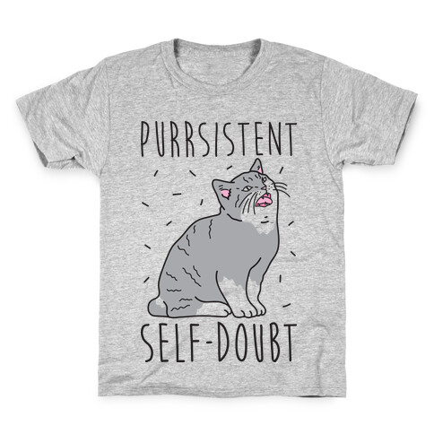 Purrsistent Self-Doubt Cat Kids T-Shirt