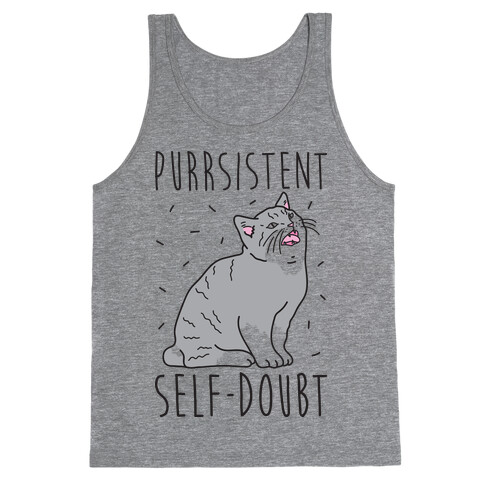 Purrsistent Self-Doubt Cat Tank Top