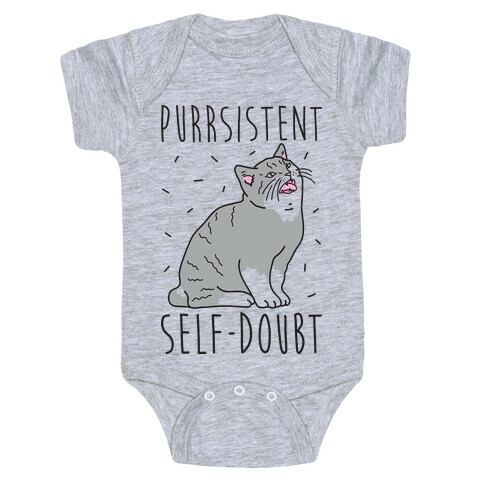 Purrsistent Self-Doubt Cat Baby One-Piece