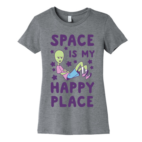 Space is my Happy Place Womens T-Shirt