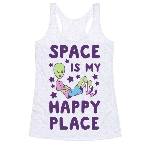 Space is my Happy Place Racerback Tank Top