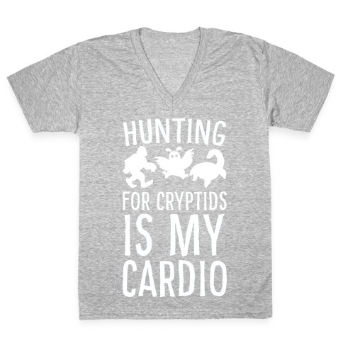Hunting for Cryptids is my Cardio V-Neck Tee Shirt