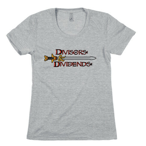 Divisors and Dividends Womens T-Shirt