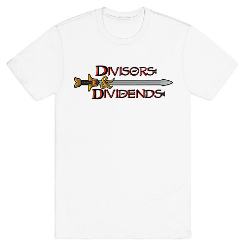 Divisors and Dividends T-Shirt